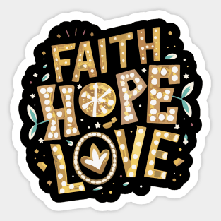 Faith Hope Love Sticker